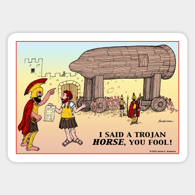 Not A Trojan Horse Sticker by JEAndersonArt